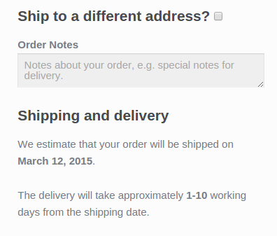 Display estimates delivery dates at checkout.